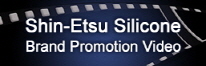 Shin-Etsu Silicone Brand Promotion Video